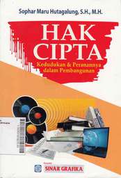 Hak Cipta : kedudukan dan peranannya dalam pembangunan