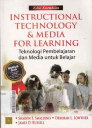 Instructional Technology And Media For Learning : Teknologi Pembelajaran Dan Media Untuk Belajar