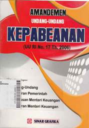 Amandemen Undang-Undang Kepabeanan (UU RI No. 17 Th. 2006)
