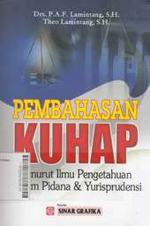 Pembahasan KUHAP Menurut Ilmu Pengetahuan Hukum Pidana & Yurisprudensi