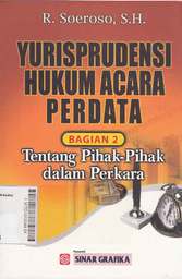 Yurisprudensi Hukum Acara Perdata Bagian 2 Tentang Pihak-Pihak Dalam Perkara
