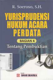 Yurisprudensi Hukum Acara Perdata Bagian 4 Tentang Pembuktian