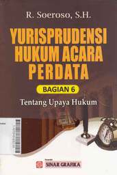 Yurisprudensi Hukum Acara Perdata Bagian 6 Tentang Upaya Hukum