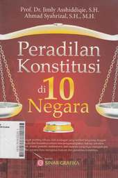 Peradilan Konstitusi di Sepuluh Negara