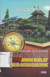 Analisis Kontroversi Dalam Penetapan Arah Kiblat Masjid Agung Demak