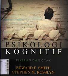 Psikologi Kognitif : pikiran dan otak