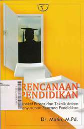 Perencanaan Pendidikan : perspektif proses dan teknik dalam penyusunan rencana pendidikan