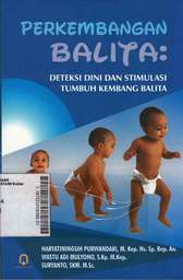 Perkembangan Balita: deteksi dini dan stimulasi tumbuh kembang balita