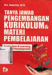 Tanya Jawab Pengembangan Kurikulum Dan Materi Pembelajaran