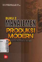 Manajemen Produksi Modern : operasi manufaktur dan jasa