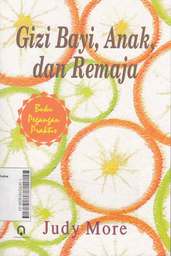 Gizi Bayi, Anak Dan Remaja