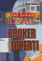 Kiat Sukses Bisnis Broker Properti