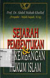 Sejarah Pembentukan & Perkembangan Hukum Islam