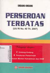 Undang-Undang Perseroan Terbatas (UU RI No. 40 Th. 2007)