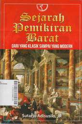 Sejarah Pemikiran Barat : dari yang klasik sampai yang modern