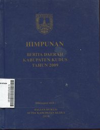 Himpunan Berita Daerah Kabupaten Kudus Tahun 2009