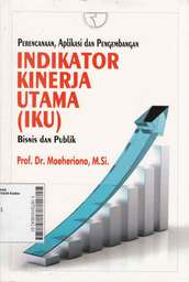 Indikator Kinerja Utama (IKU): perencanaan, aplikasi, dan pengembangan
