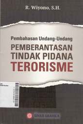 Pembahasan Undang-Undang Pemberantasan Tindak Pidana Terorisme