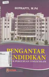 Pengantar Pendidikan Untuk Perguruan Tinggi Islam