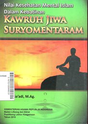 Nilai Kesehatan Mental Islam Dalam Kebatinan Kawruh Jiwa Suryomentaram