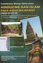 Transformasi Budaya Unsur-Unsur Hinduisme Dan Islam Pada Akhir Majapahit (Abad XV-XVI M) Dalam Hubungannya Dengan Relief Penciptaan Manusia di candi Sukuh Karanganyar Jawa Tengah