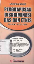 Undang-Undang Diskriminasi Ras Dan Etnis (UU RI No. 40 TH. 2008)