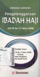 Undang-Undang Penyelenggaraan Ibadah Haji (UU RI No. 13 Tahun 2008)