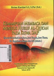Kemampuan Membaca Dan Menulis Huruf Al Qur'an Pada Siswa SMP (survai di Provinsi Jawa Barat, Jawa tengah, Jawa Timur, DI. Yogyakarta, Banten dan DKI Jakarta)