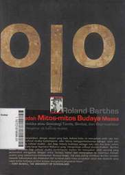 Membedah Mitos-mitos Budaya Massa: semiotika atau sosiologi tanda, simbol, dan representasi