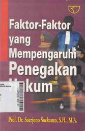Faktor-faktor Yang Mempengaruhi Penegakan Hukum
