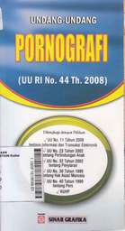 Undang-Undang Pornografi (UU No. 44 Th. 2008)
