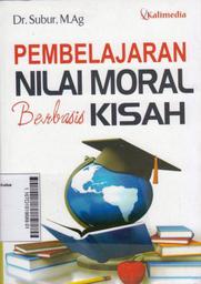 Pembelajaran Nilai Moral Berbasis Kisah