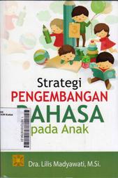 Strategi Pengembangan Bahasa Pada Anak