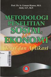 Metodologi Penelitian Sosial dan Ekonomi: teori dan aplikasi