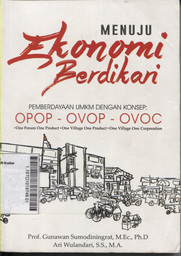 Menuju Ekonomi Berdikari: pemberdayaan UMKM dengan konsep OPOP - OVOP - OVOC