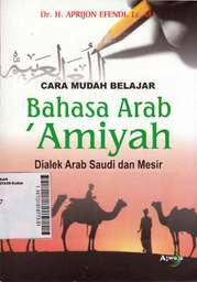 Cara Mudah Belajar Bahasa Arab Amiyah : dialek arab saudi dan mesir