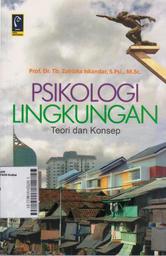 Psikologi Lingkungan : teori dan konsep