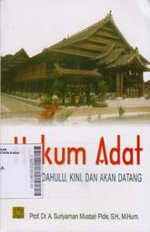 Hukum Adat: dahulu, kini, dan akan datang