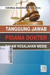 Tanggung Jawab Pidana Dokter Dalam Kesalahan Medis