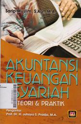 Akuntansi Keuangan Syariah: teori & praktik