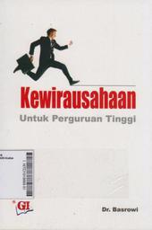 Kewirausahaan : untuk Perguruan Tinggi