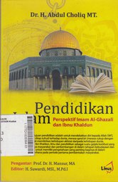 Pendidikan Islam : perspektif Imam Al-Ghazali dan Ibnu Khaldun
