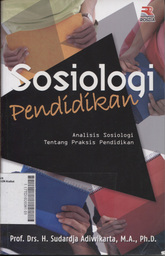 Sosiologi Pendidikan : analisis sosiologi tentang praktis pendidikan
