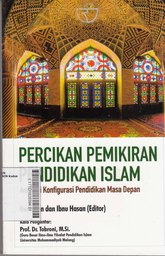 Percikan Pemikiran Pendidikan Islam : antologi konfigurasi pendidikan masa depan