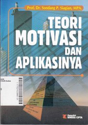 Teori Motivasi dan Aplikasinya