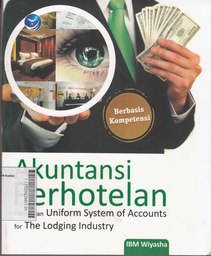 Akuntansi Perhotelan : penerapan uniform system of accoonts lodging industry