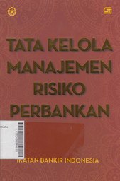 Tata Kelola Manajemen Risiko Perbankan