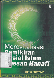 Merevitalisasi Pemikiran Sosial Islam Hassan Hanafi