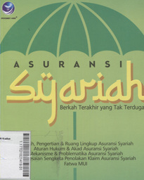 Asuransi Syariah : berkah terakhir yang tak terduga
