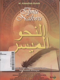 An Nahwu al Maisir Ilmu Nahwu : metode praktis belajar bahasa Arab bagi semua kalangan